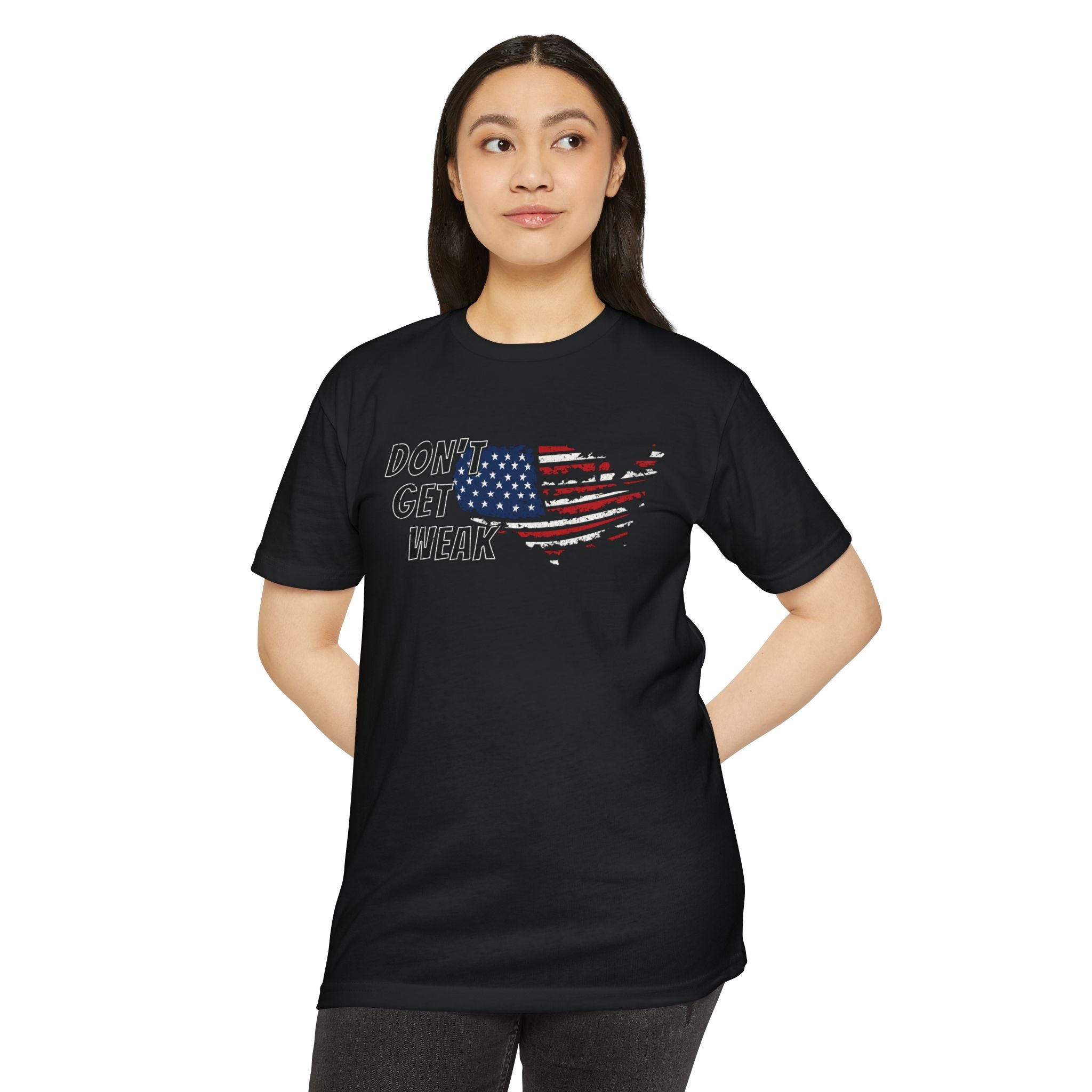 Don’t Get Weak American Flag T-Shirt